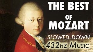 The Best Of Mozart  Slowed Down  432Hz  45 Hours [upl. by Neda]