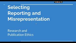 Selective Reporting and Misrepresentation of data Research and Publication ethics Phd coursework [upl. by Nossila]