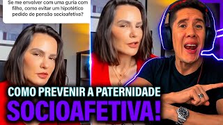 Como Se Prevenir Da Paternidade Socioafetiva E Pensão Socioafetiva [upl. by Aihsakal]